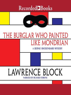 cover image of The Burglar Who Painted Like Mondrian